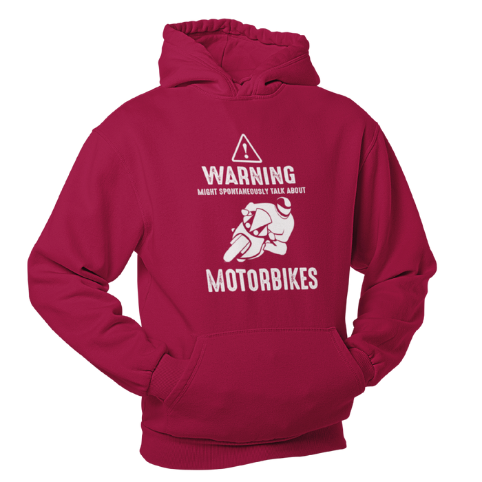 Warning Might Spontaneously talk about motorbikes, Motorbike Humour Hoodie