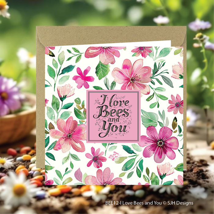 I love Bees and You by SJH Designs