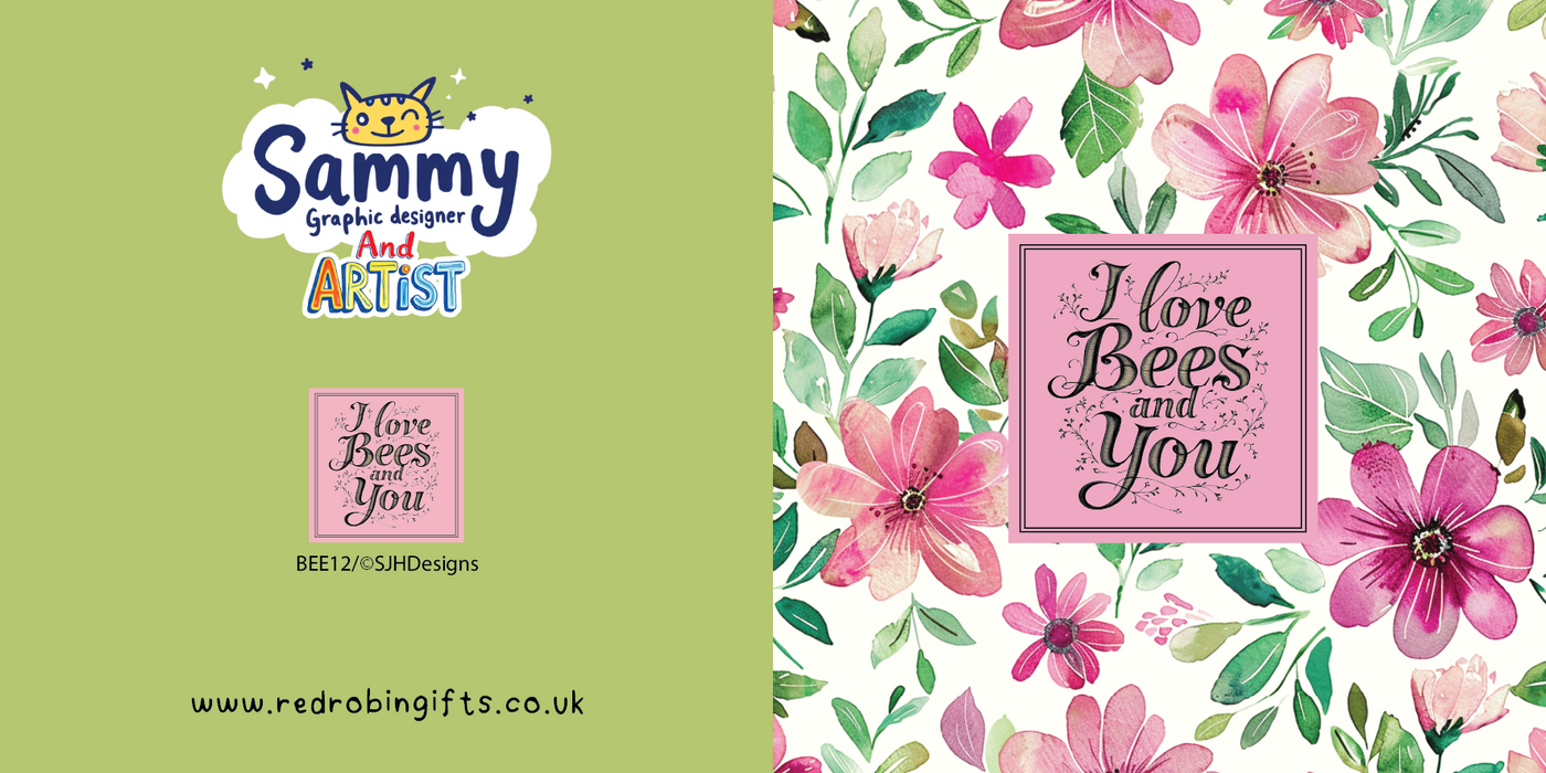 I love Bees and You by SJH Designs