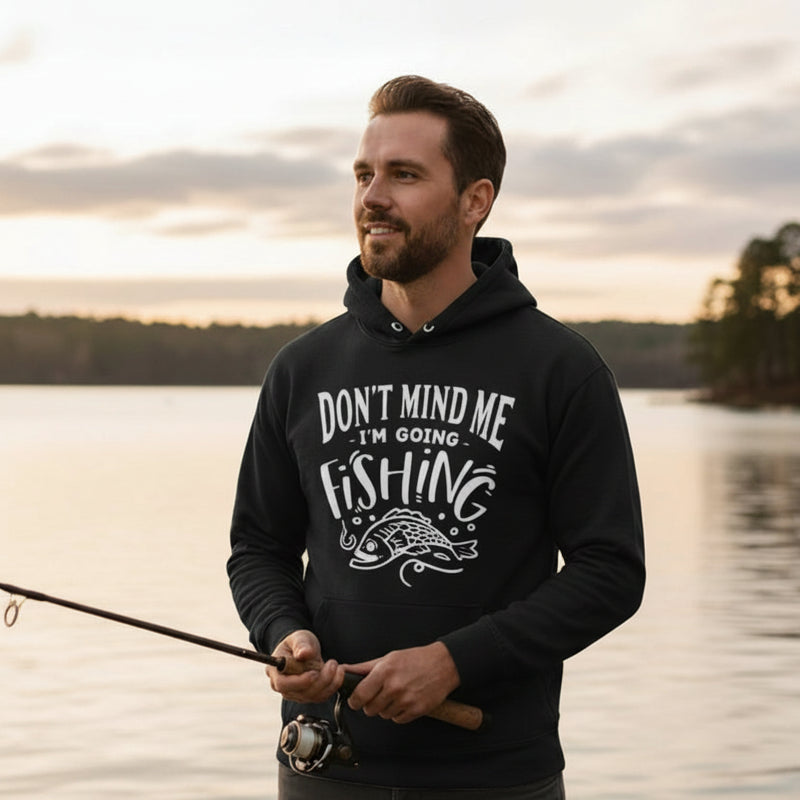 Don't MInd Me Im Going Fishing