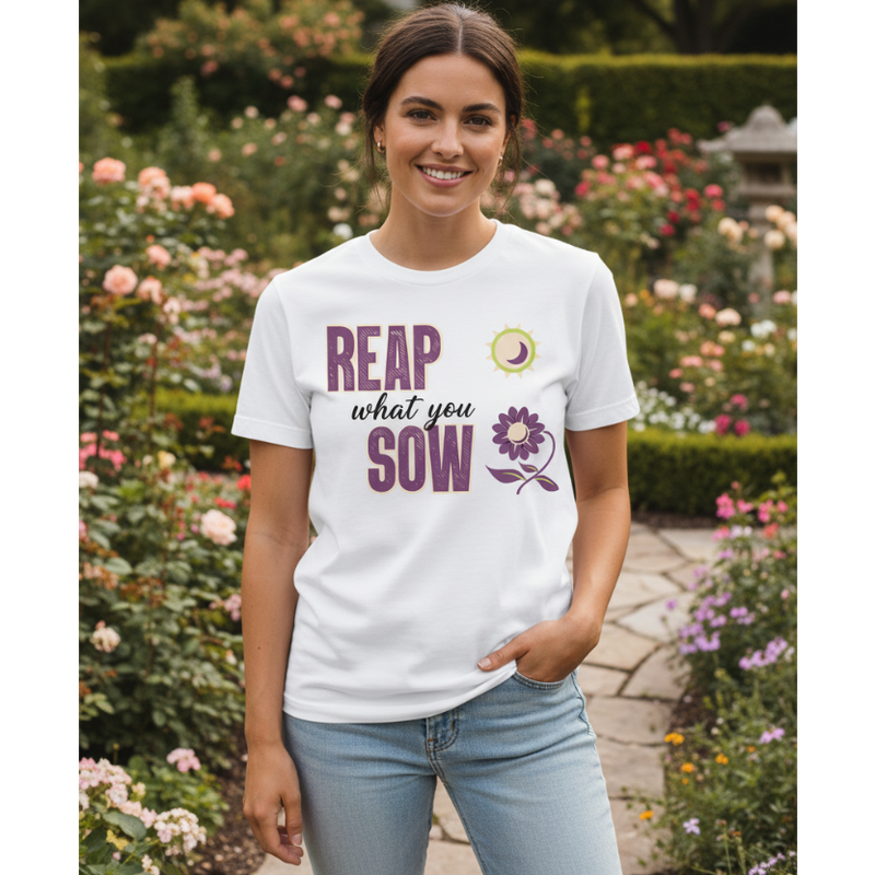 Reap What You Sow
