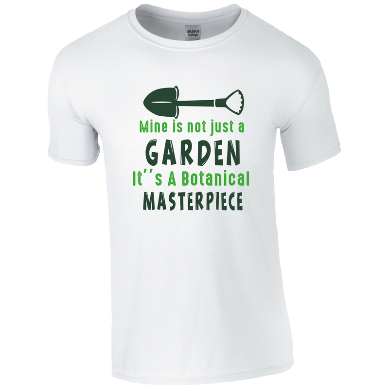 Mine is not just a botanical masterpiece, Gardening Humour T-shirt
