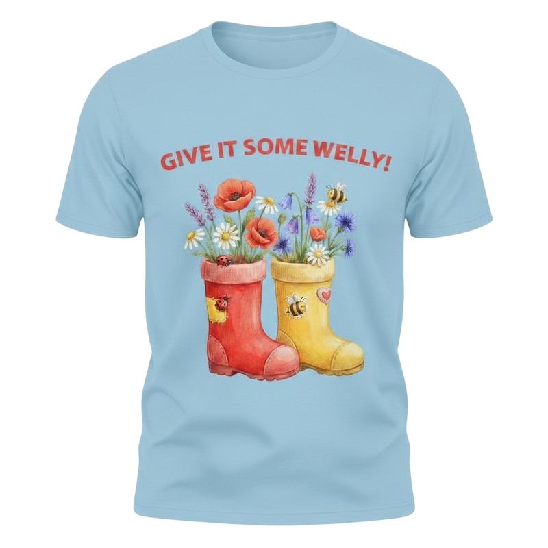 Give it some Welly T-Shirt, Hoodie and Sweatshirt