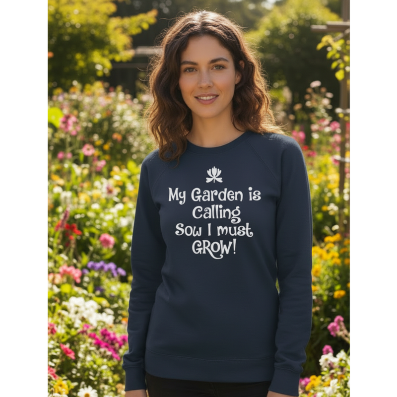 My Garden Is Calling So I Must Grow