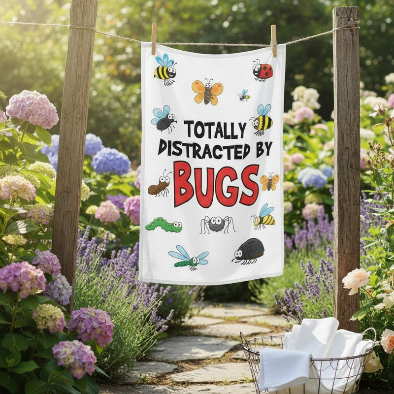 Totally Distracted by Bugs Tea Towel