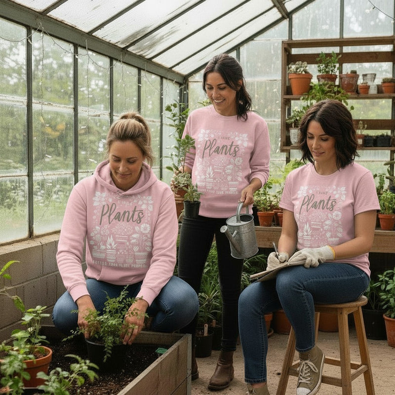 I like Plants Better Than People T-Shirt, Sweatshirt or Hoodie