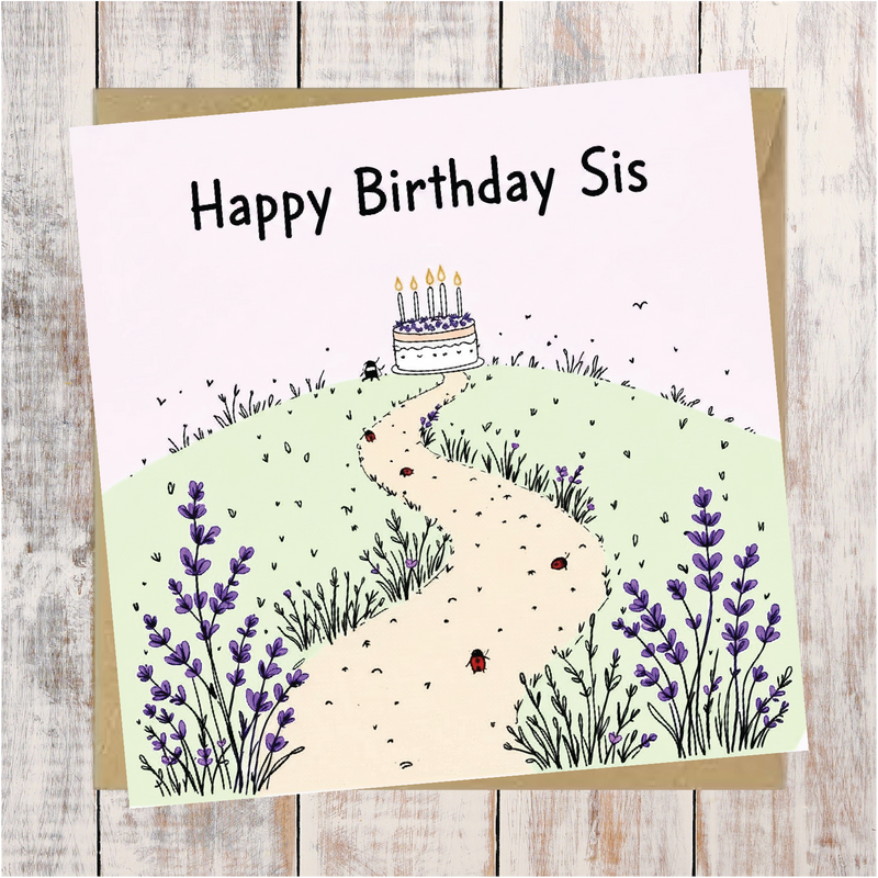 Happy Birthday Sis Greeting Card