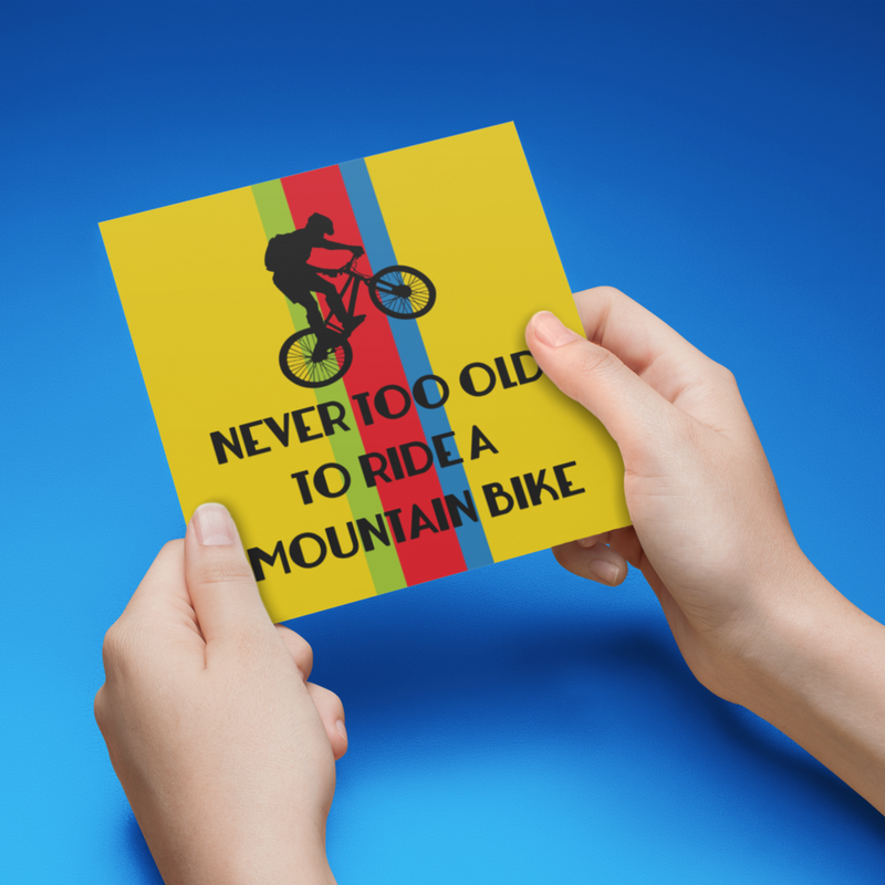 Never too old to ride a mountain bike Greeting Card