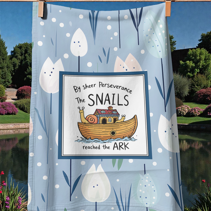 By Sheer Perseverance The Snails Reached the Ark Inspirational Sayings Tea Towel