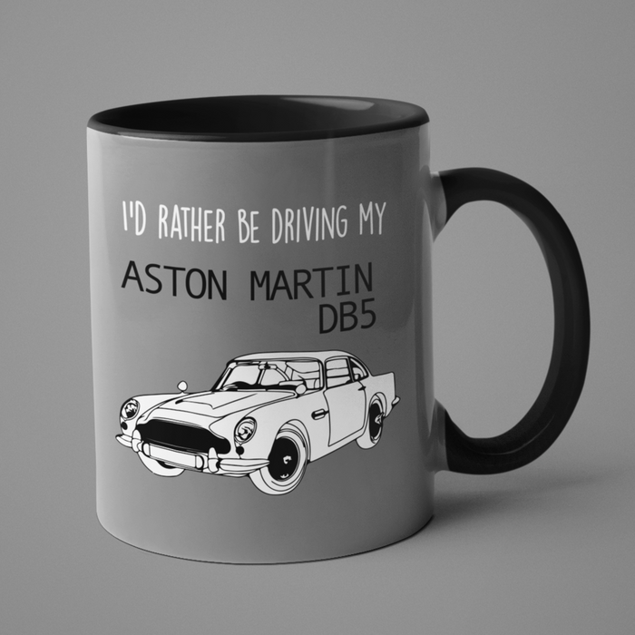I’d rather be driving my Aston Martin DB5 Mug