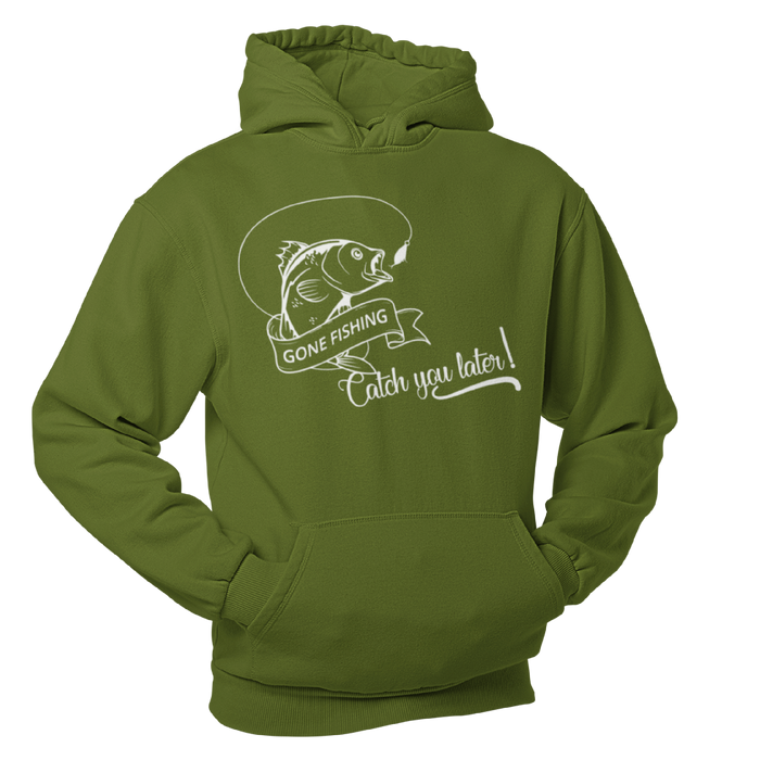 Gone fishing, Catch you later, Fishing Humour Hoodie