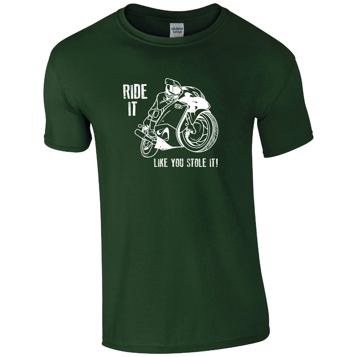 Ride It Like You Stole It T-Shirt