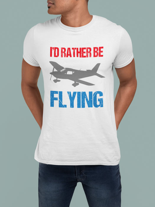 I'd Rather be Flying Pilot Humour T-shirt